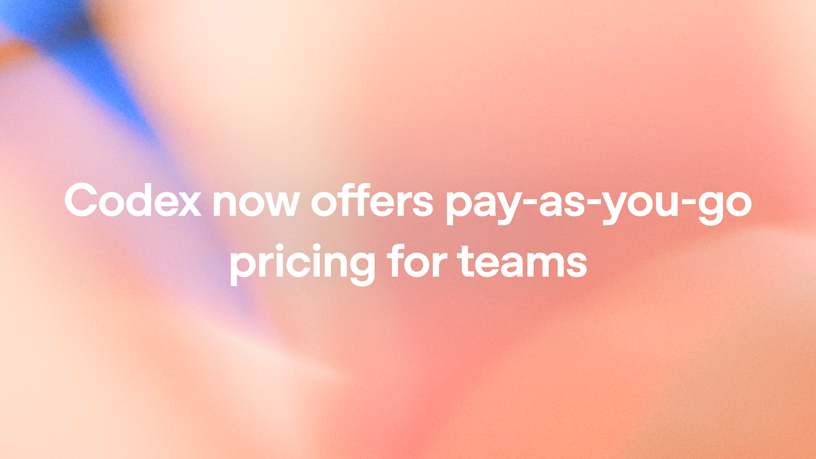 OpenAI Codex Pay-as-You-Go Pricing Launches for Business Teams